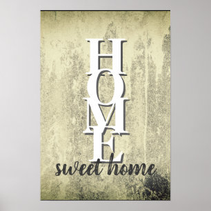 home sweet home quote distressed poster