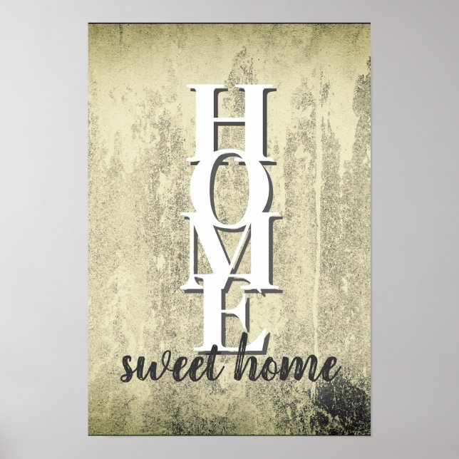 home sweet home quote distressed poster (Front)