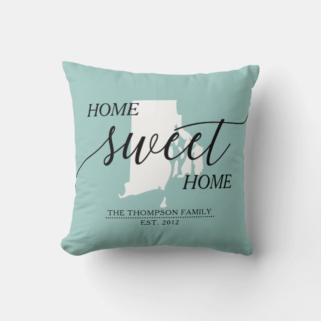 Home Sweet Home RI State Family Name Throw Pillow (Front)
