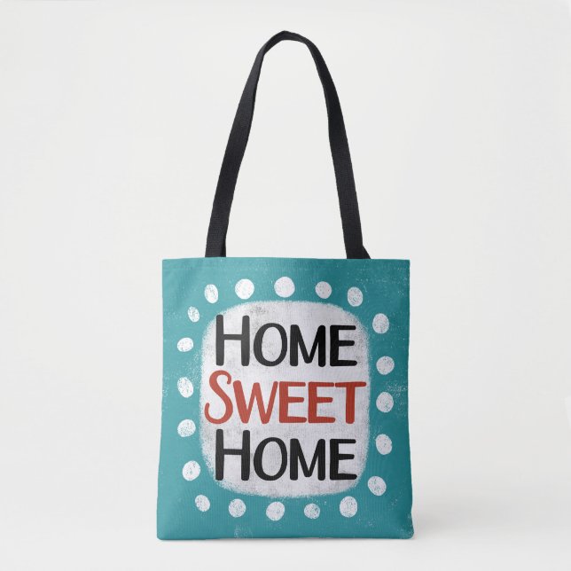 Home Sweet Home Tote Bag (Front)