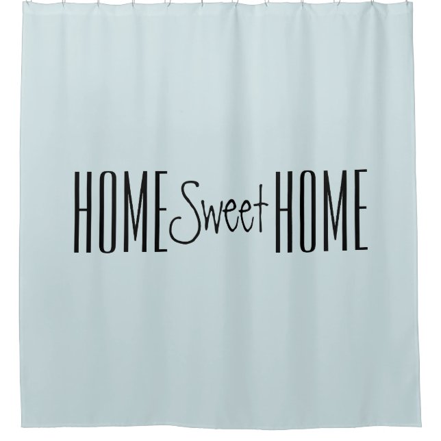 Home Sweet Home Typography Shower Curtain (Front)
