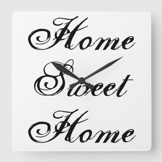 ~Home Sweet Home~ WALLCLOCK, CUSTOMIZE IT! Square Wall Clock (Front)