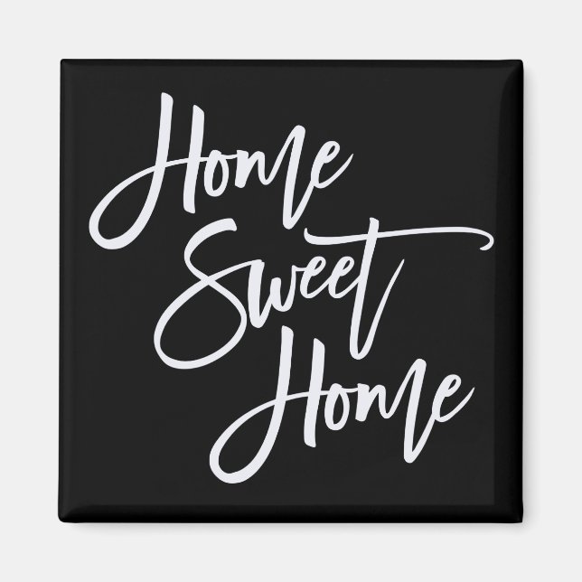 Home Sweet Home White Typography Black Magnet (Front)