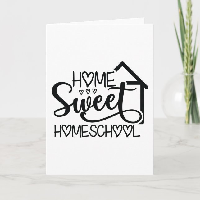 Home Sweet Homeschool Card (Front)