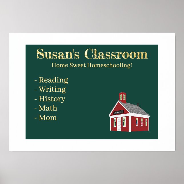 Home Sweet Homeschooling Schoolhouse Chalkboard Foil Prints (Front)