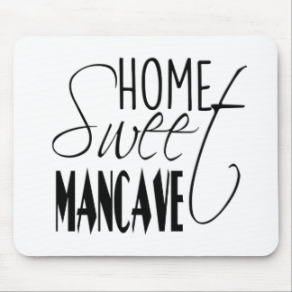 Home Sweet Man-cave - black Mouse Mat