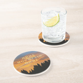 Home Sweet Mountain Home Drink Coaster