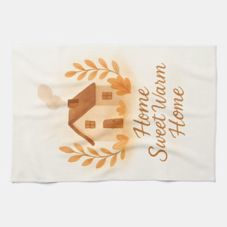 Home sweet warm home tea towel