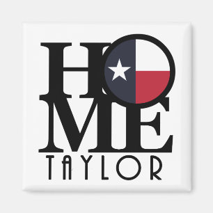 HOME Taylor Texas Magnet