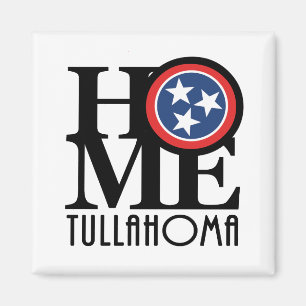 HOME Tullahoma Tennessee Magnet