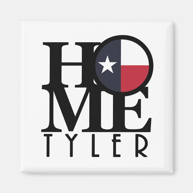 HOME Tyler Texas Magnet (Front)