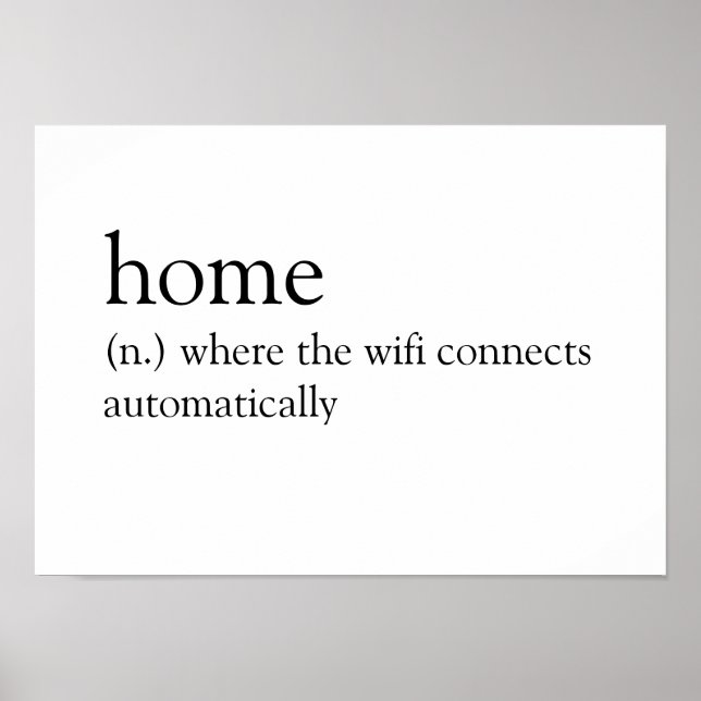 Home: Where the wifi connects automatically Poster (Front)