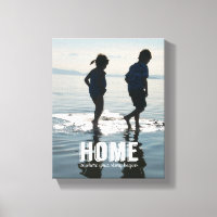 Home, Where Your Story Begins Family Photo Canvas