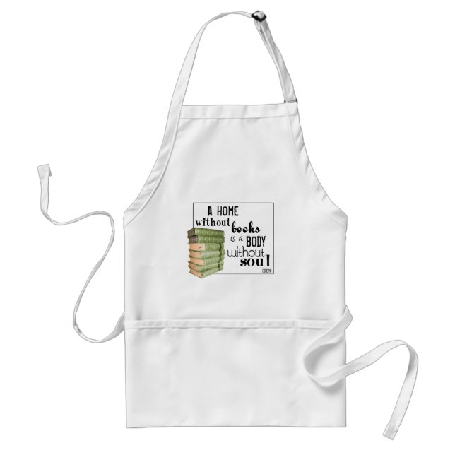 Home without Books = Body without soul Standard Apron (Front)