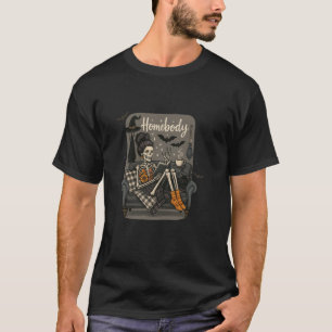 Homebody Skeleton Cozy Halloween Reading  T-Shirt