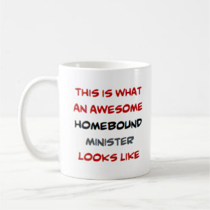 homebound minister, awesome coffee mug
