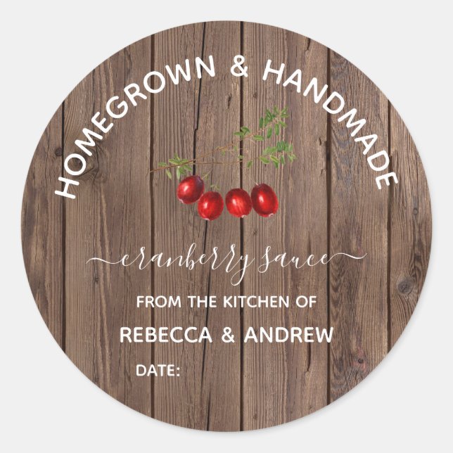 Homegrown & Handmade Cranberry Sauce Barnwood Classic Round Sticker (Front)