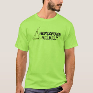 HomeGrown Hillbilly  for Country Bumpkin Gardeners T-Shirt