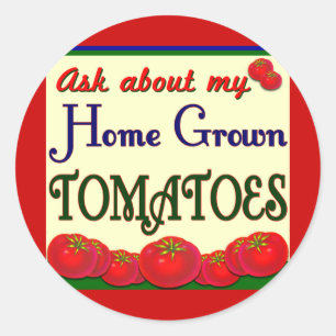 Homegrown Tomato Garden Slogan Classic Round Sticker