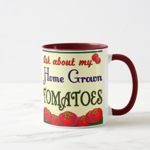 Homegrown Tomato Garden Slogan Mug