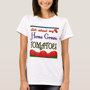 Homegrown Tomato Garden Slogan T-Shirt