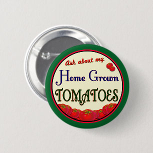 Homegrown Tomato Retro Gardener Slogan Pinback 6 Cm Round Badge