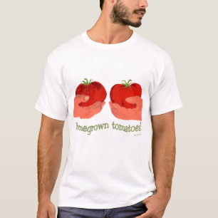 homegrown tomatoes T-Shirt
