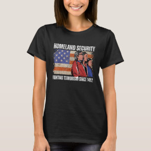 Homeland Security Fighting Terrorism Since 1492 Na T-Shirt