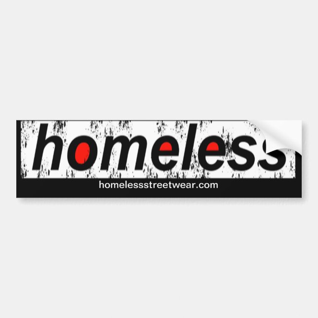 Homeless Bumper Bumper Sticker (Front)
