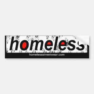 Homeless Bumper Sticker