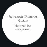 Homemade Christmas cookies made with love add name Classic Round Sticker<br><div class="desc">Design</div>
