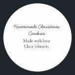 Homemade Christmas cookies made with love add name Classic Round Sticker<br><div class="desc">Design</div>