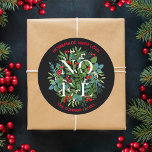 Homemade Christmas NOEL Holly Berries  Classic Round Sticker<br><div class="desc">Homemade with Love personalised round stickers feature the word NOEL among elegant leaves and berries with your name and greeting in chic lettering. MATCHING items in our store.</div>