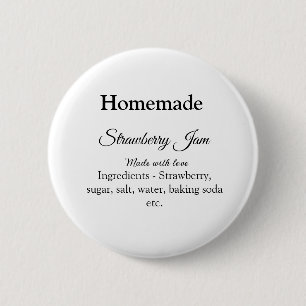 Homemade strawberry jam made with love add text 6 cm round badge