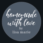 Homemade with Love Personalised Dark Blue Gift Classic Round Sticker<br><div class="desc">Rustic and modern personalised homemade with love sticker feautures stylish handwritten script calligraphy on a dark blue background. Perfect for all your homemade gifts! Simply add your name to the label. Exclusively designed for you by Happy Dolphin Studio!</div>