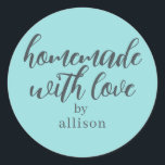 Homemade with Love Personalised Turquoise Gift Classic Round Sticker<br><div class="desc">Rustic and modern personalised homemade with love sticker feautures stylish handwritten script calligraphy on a turquoise blue background. Perfect for all your homemade gifts! Simply add your name to the label. Exclusively designed for you by Happy Dolphin Studio!</div>