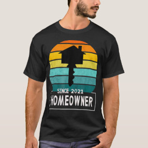 Homeowner Since 2021 Vintage Real Estate _1 T-Shirt