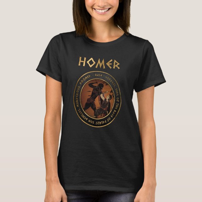 Homer the Rage of Achilles the Iliad T-Shirt (Front)