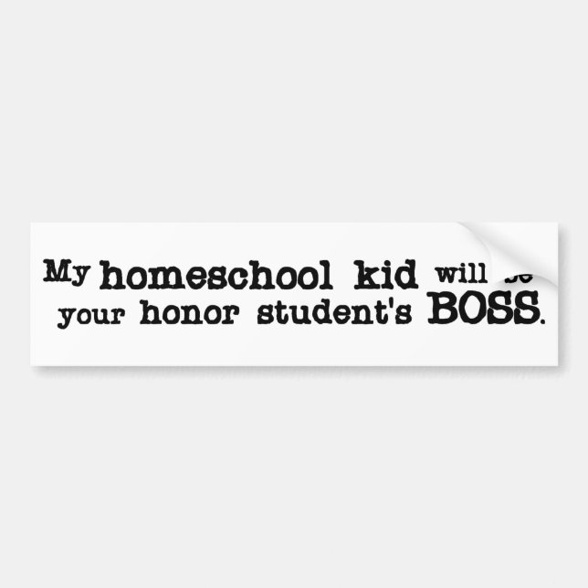 Homeschool Boss Bumper Sticker (Front)