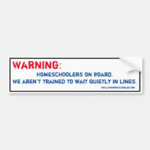 Homeschool Bumper Sticker - Wait in Line
