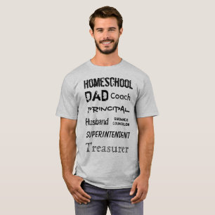 Homeschool Dad Roles - Tee