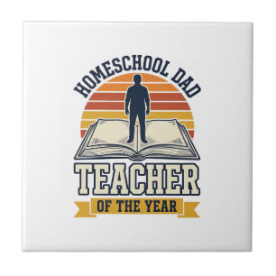 Homeschool Dad Teacher Of The Year Vintage Shirt D Tile