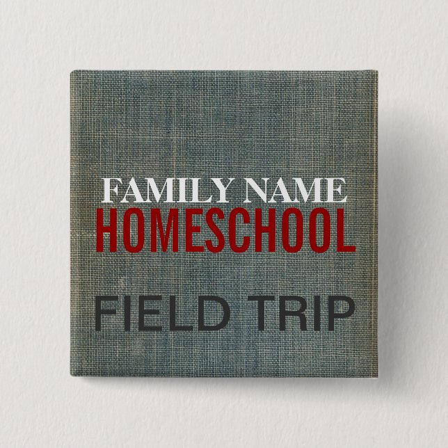 Homeschool Fieldtrip 15 Cm Square Badge (Front)