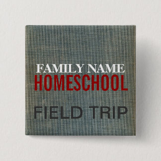 Homeschool Fieldtrip 15 Cm Square Badge