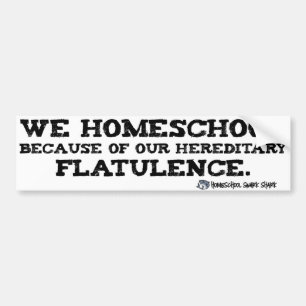 Homeschool Flatulence Bumper Sticker