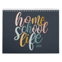 Homeschool Life Pretty Quotes 2024 Calendar 