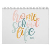 Homeschool Life Pretty Quotes alt 2024 Calendar