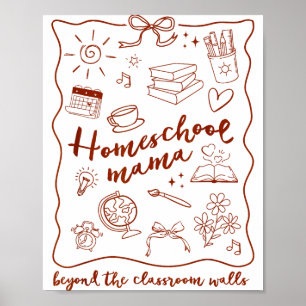 Homeschool Mama Homeschooling Beyond The Clroom Wa Poster
