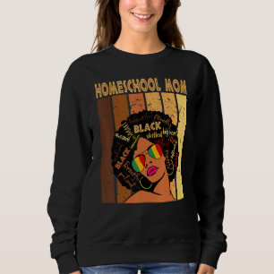 Homeschool Mum Afro African American Black History Sweatshirt