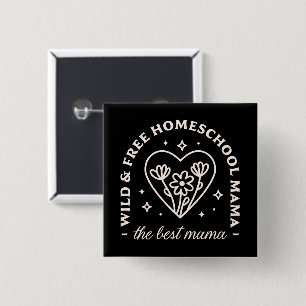 Homeschool mum homeschooling best mama humour 15 cm square badge